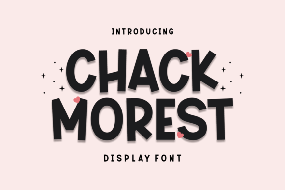 Exploring Chack Morest: A Friendly Display Font for Creative Projects